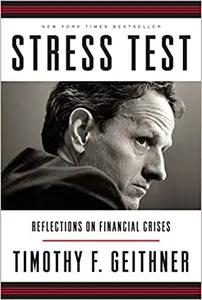 Stress Test by Timothy Geithner