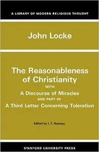 The Reasonableness of Christianity by John Locke