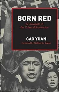 Born Red by Gao Yuan