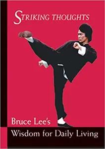 Striking Thoughts by Bruce Lee