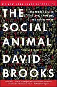 The Social Animal by David Brooks