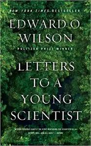 Letters to a Young Scientist by Edward Wilson