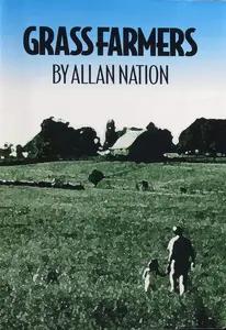 Grass Farmers by Allan Nation