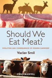 Should We Eat Meat? by Vaclav Smil