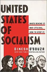 United States of Socialism by Dinesh D'Souza