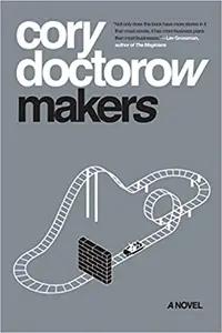 Makers by Cory Doctorow