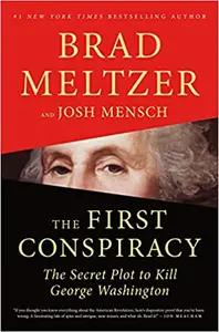 The First Conspiracy by Brad Meltzer