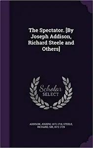 The Spectator by Joseph Addison