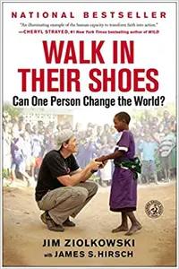 Walk in Their Shoes by Jim Ziolkowski