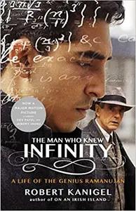 The Man Who Knew Infinity by Robert Kanigel