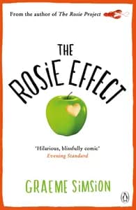The Rosie Effect: A Novel