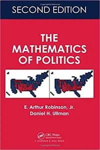 The Mathematics of Politics by E. Arthur Robinson