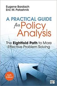 A Practical Guide for Policy Analysis by Eugene S. Bardach