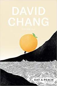 Eat a Peach by David Chang