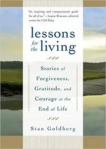 Lessons for the Living by Stan Goldberg
