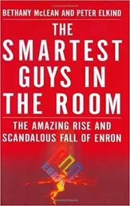 The Smartest Guys In The Room by Bethany McLean