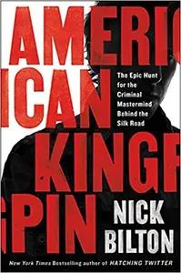 American Kingpin by Nick Bilton