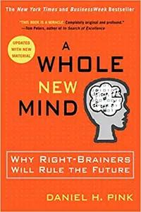 A Whole New Mind by Daniel Pink