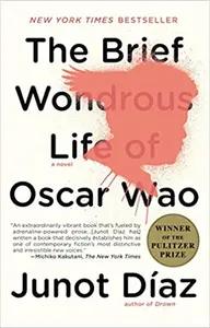 The Brief Wondrous Life of Oscar Wao by Junot DÃ­az