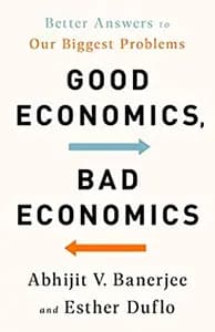Good Economics For Hard Times by Abhijit V. Banerjee & Esther Duflo