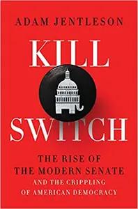 Kill Switch by Adam Jentleson