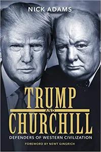 Trump and Churchill by Nick Adams
