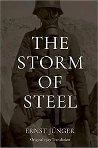 The Storm of Steel by Ernst Junger