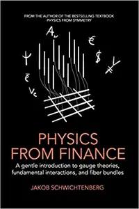 Physics from Finance by Jakob Schwichtenberg