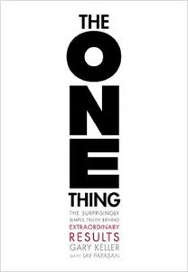 The One Thing by Gary Keller