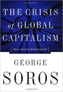 The Crisis of Global Capitalism by George Soros
