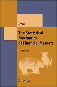 The Statistical Mechanics of Financial Markets by Johannes Voit