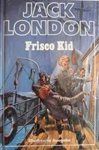 Frisco Kid by Jack London