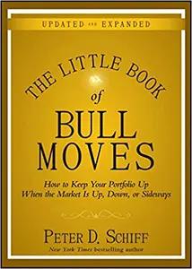 The Little Book of Bull Moves by Peter Schiff