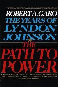 The Path To Power by Robert Caro