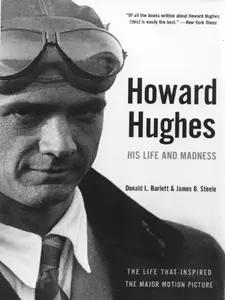Howard Hughes by Donald Bartlett
