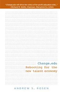 Change.edu by Andrew S. Rosen