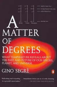 A Matter of Degrees by Gino Segre