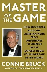 Master Of The Game by Connie Bruck