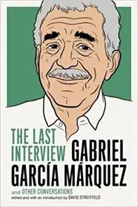 Gabriel Garcia Marquez by Gabriel Garcia Marquez