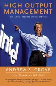 High Output Management by Andrew Grove