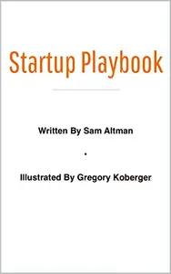 Startup Playbook by Sam Altman