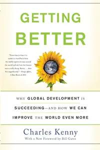 Getting Better by Charles Kenny