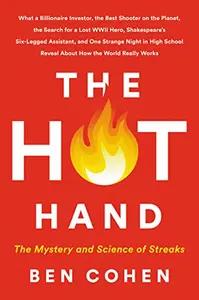 The Hot Hand by Ben Cohen