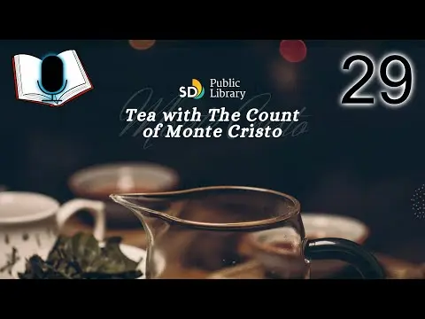 Tea with The Count of Monte Cristo | Day 29 | Chapter 50-51 thumbnail