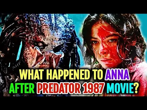 What Happened to Anna After Predator 1987 Movie? thumbnail