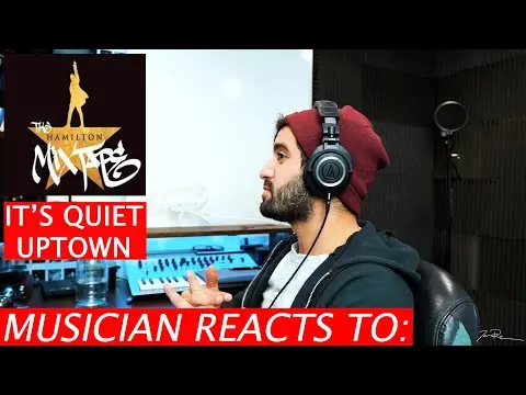 It's Quiet Uptown - Hamilton Mixtape - Musician's Reaction thumbnail