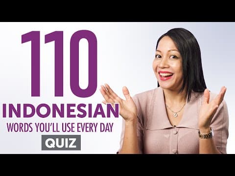 Quiz | 110 Indonesian Words You'll Use Every Day - Basic Vocabulary #51 thumbnail