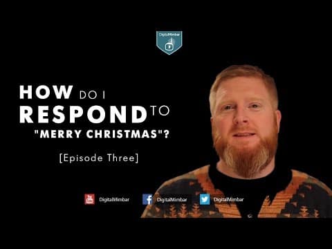 How Do I Respond To "Merry Christmas"? | Episode Three - John Fontain thumbnail