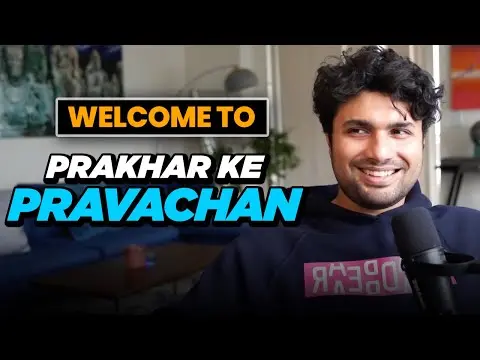 Welcome to Prakhar ke Pravachan thumbnail