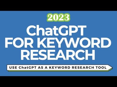 ChatGPT for Keyword Research - 5 Simple Prompts to Find Your Best Keywords thumbnail